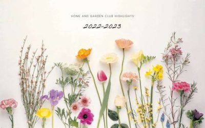 Home and Garden Club Highlights 2022-2023